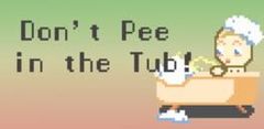 Don't Pee in the Tub cover art