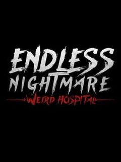 Endless Nightmare: Weird Hospital cover art