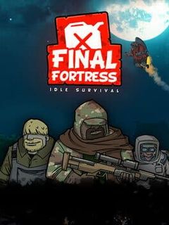 Final Fortress: Idle Survival cover art