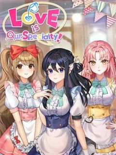 Love is Our Specialty! cover art