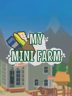 My Mini Farm cover art