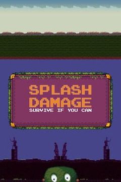 Splash Damage: Survive if you can cover art