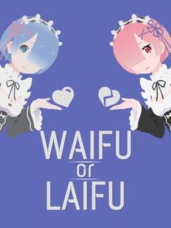 Waifu or Laifu cover art