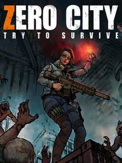Zero City: Try to Survive cover art