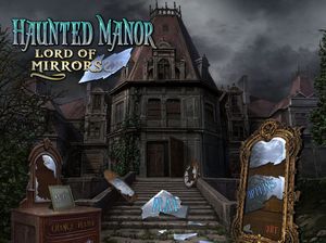 Haunted Manor: Lord of Mirrors screenshot 1