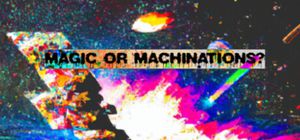 Magic or Machinations screenshot 1