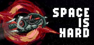 Space is Hard screenshot 1