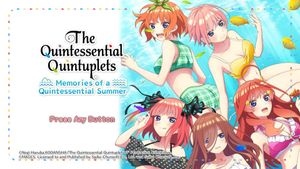 The Quintessential Quintuplets: Memories of a Quintessential Summer screenshot 1